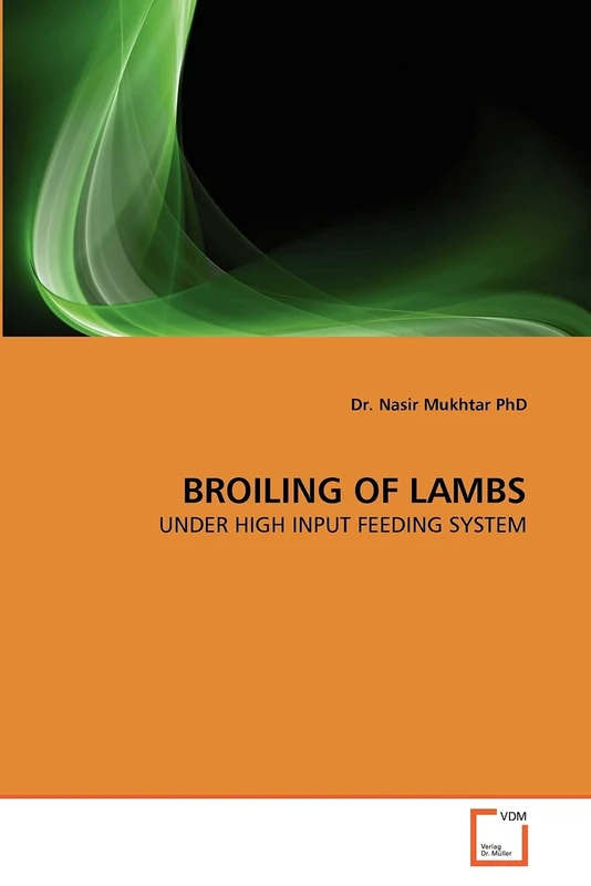 BROILING OF LAMBS: UNDER HIGH INPUT FEEDING SYSTEM