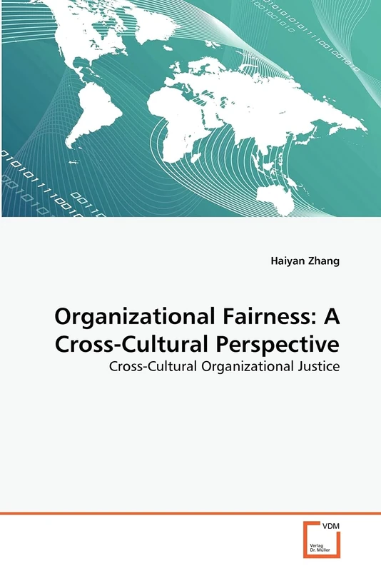 Organizational Fairness: A Cross-Cultural Perspective: Cross-Cultural Organizational Justice - Image 1