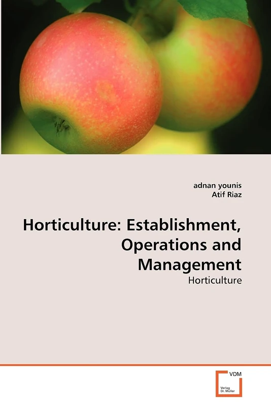 Horticulture: Establishment, Operations and Management: Horticulture
