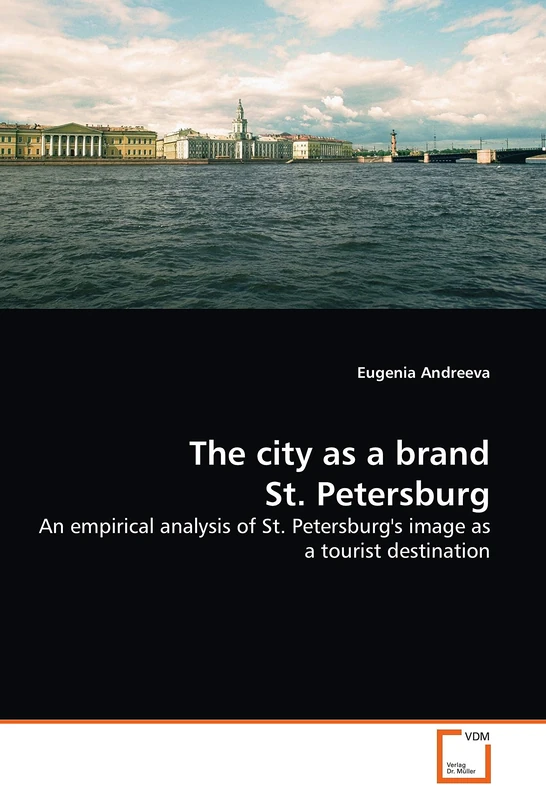 The city as a brand St. Petersburg: An empirical analysis of St. Petersburg's image as a tourist destination - Image 1