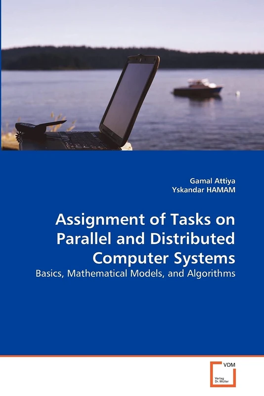 Assignment of Tasks on Parallel and Distributed Computer Systems: Basics, Mathematical Models, and Algorithms