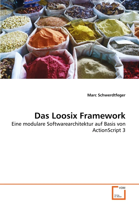 Das Loosix Framework: Eine modulare Softwarearchitektur auf Basis von ActionScript 3 - Image 1