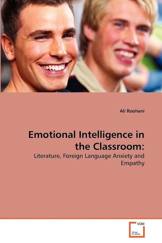 Emotional Intelligence in the Classroom:: Literature, Foreign Language Anxiety and Empathy