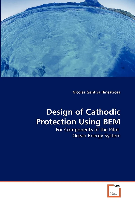 Design of Cathodic Protection Using BEM: For Components of the Pilot Ocean Energy System