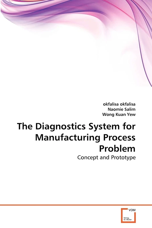 The Diagnostics System for Manufacturing Process Problem: Concept and Prototype