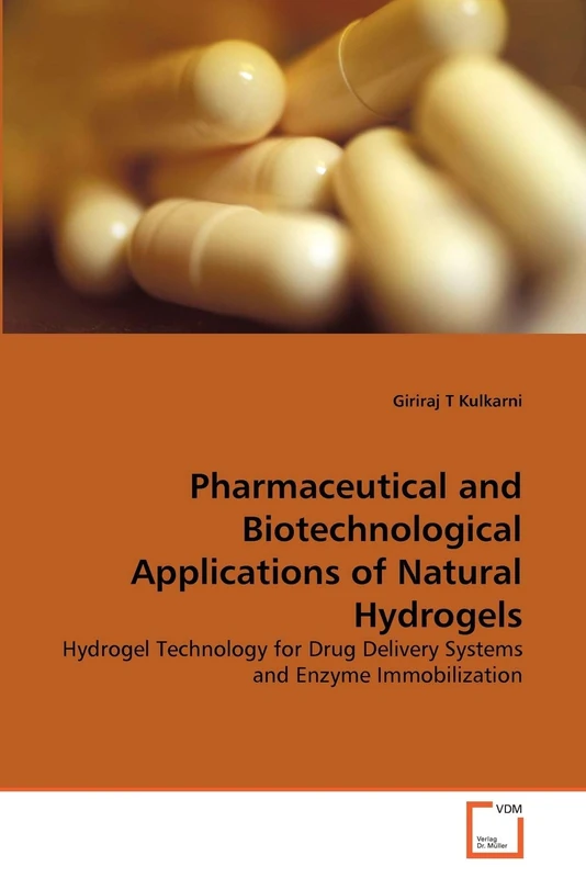 Pharmaceutical and Biotechnological Applications of Natural Hydrogels: Hydrogel Technology for Drug Delivery Systems and Enzyme Immobilization