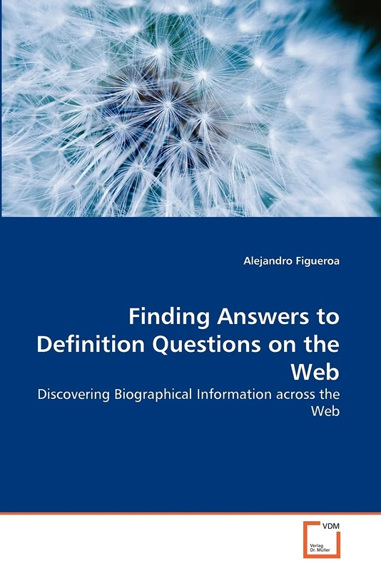 Finding Answers to Definition Questions on the Web: Discovering Biographical Information across the Web - Image 1