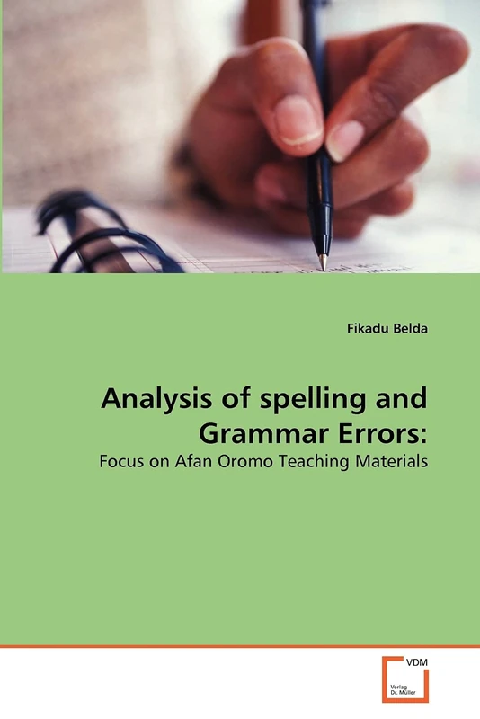 Analysis of spelling and Grammar Errors:: Focus on Afan Oromo Teaching Materials - Image 1