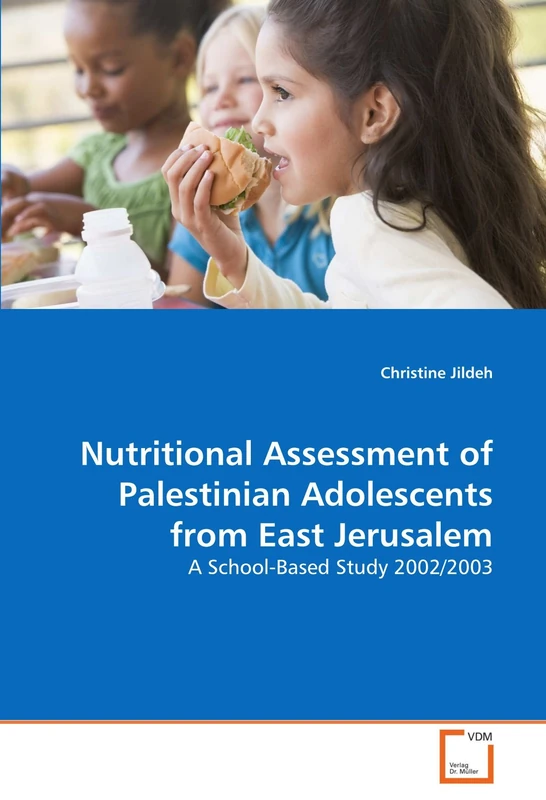 Nutritional Assessment of Palestinian Adolescents from East Jerusalem: A School-Based Study 2002/2003 - Image 1