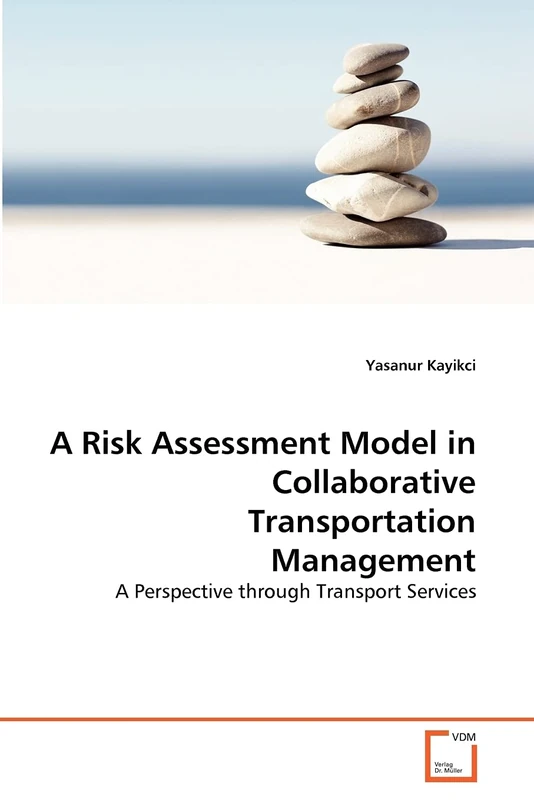 A Risk Assessment Model in Collaborative Transportation Management: A Perspective through Transport Services