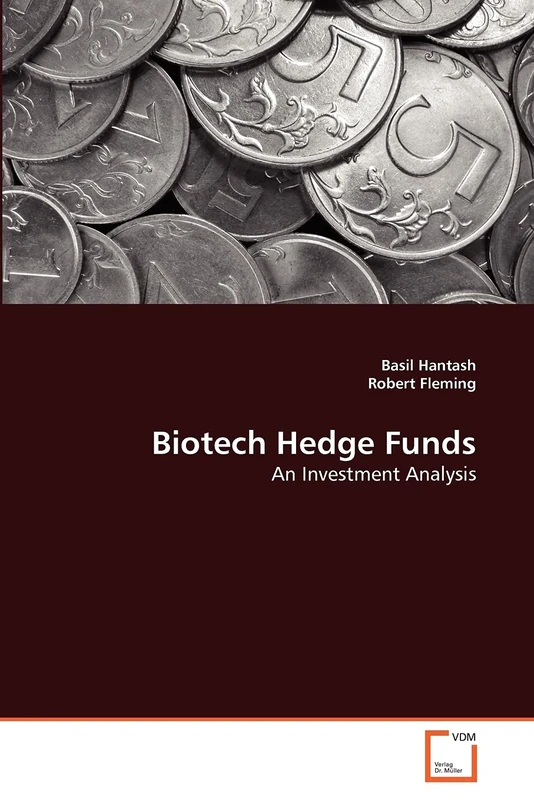 Biotech Hedge Funds: An Investment Analysis