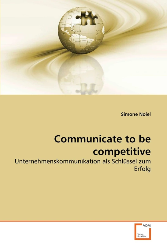 Communicate to be competitive: Unternehmenskommunikation als Schlüssel zum Erfolg - Image 1
