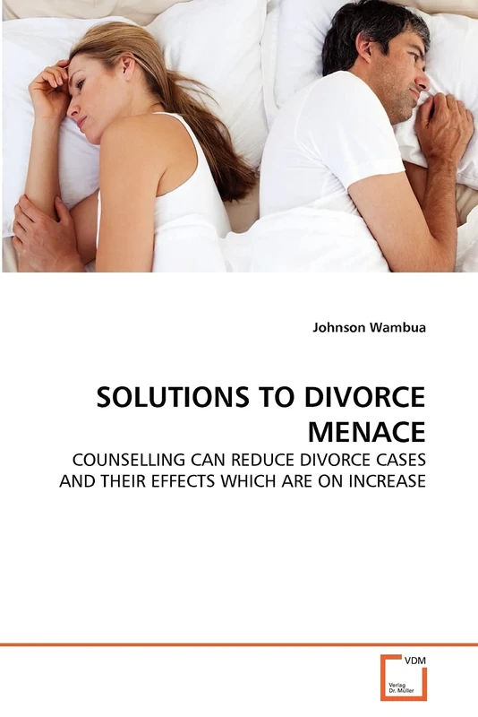 SOLUTIONS TO DIVORCE MENACE: COUNSELLING CAN REDUCE DIVORCE CASES AND THEIR EFFECTS WHICH ARE ON INCREASE