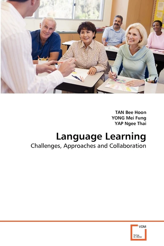 Language Learning: Challenges, Approaches and Collaboration