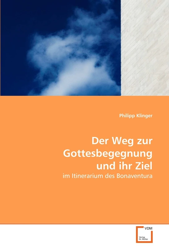 Der Weg zur Gottesbegegnung und ihr Ziel: im Itinerarium des Bonaventura - Image 1