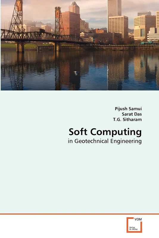 Soft Computing: in Geotechnical Engineering