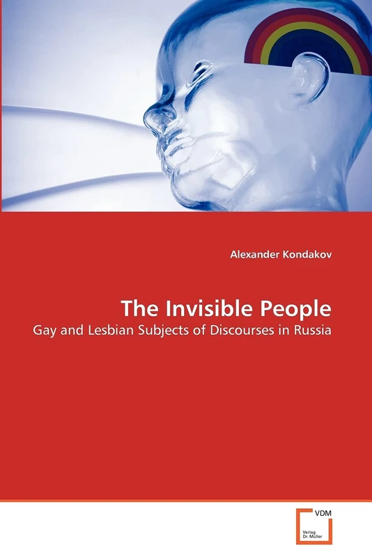 The Invisible People: Gay and Lesbian Subjects of Discourses in Russia - Image 1