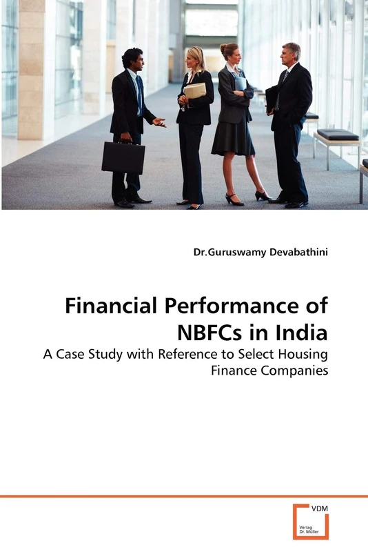 Financial Performance of NBFCs in India: A Case Study with Reference to Select Housing Finance Companies