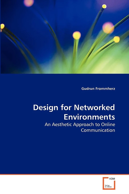 Design for Networked Environments: An Aesthetic Approach to Online Communication