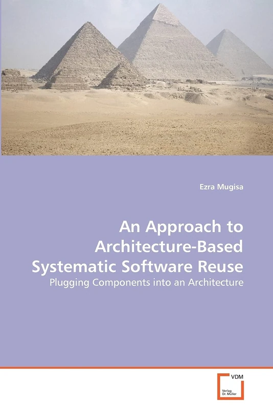 An Approach to Architecture-Based Systematic Software Reuse: Plugging Components into an Architecture