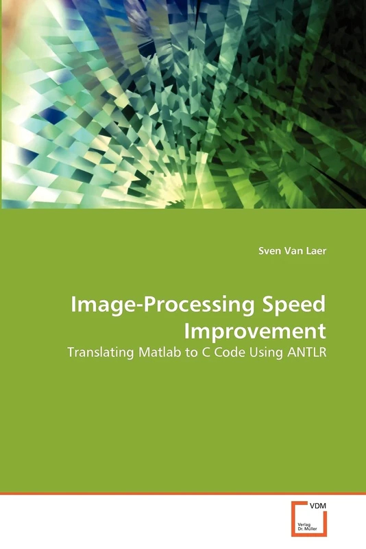 Image-Processing Speed Improvement: Translating Matlab to C Code Using ANTLR - Image 1