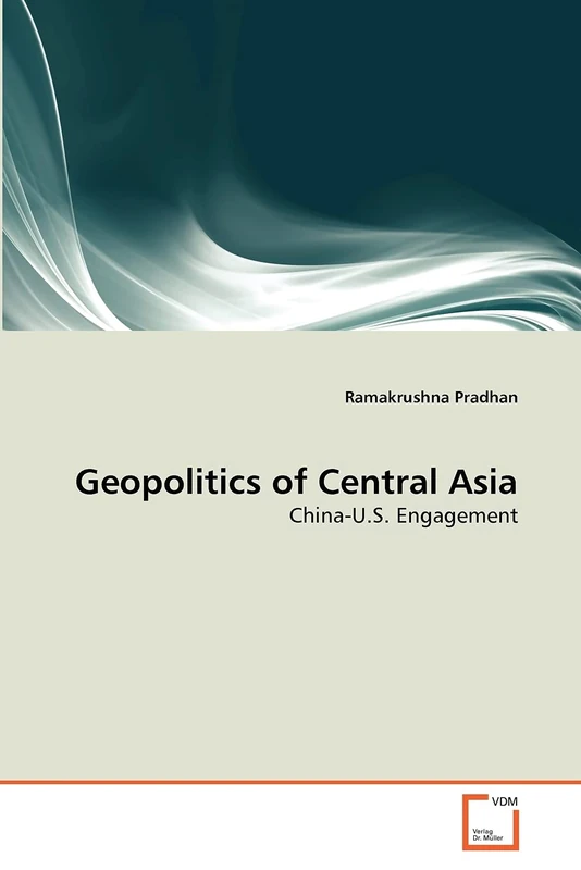 Geopolitics of Central Asia: China-U.S. Engagement