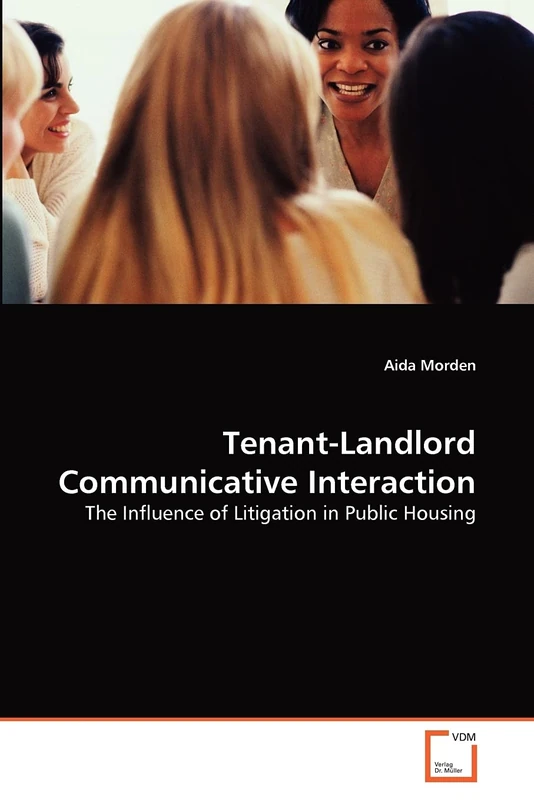 Tenant-Landlord Communicative Interaction: The Influence of Litigation in Public Housing