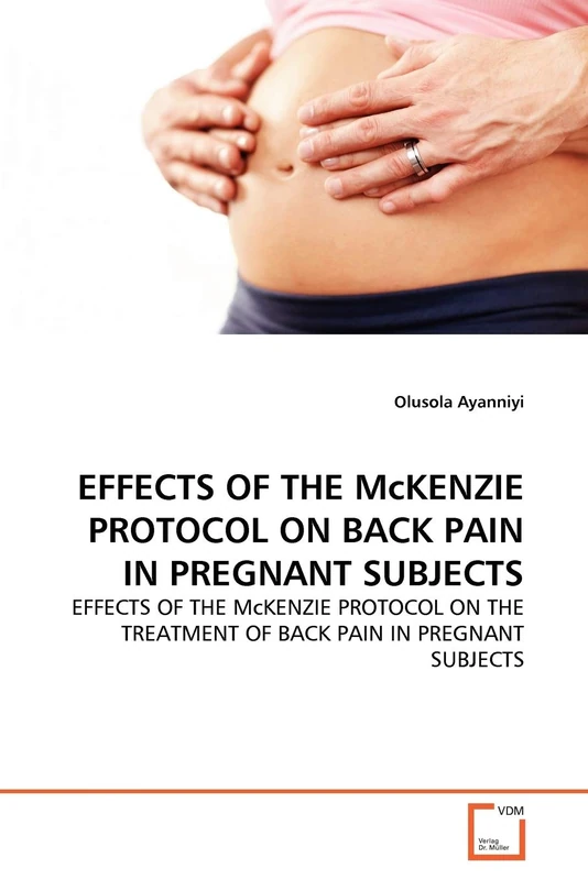 EFFECTS OF THE McKENZIE PROTOCOL ON BACK PAIN IN PREGNANT SUBJECTS: EFFECTS OF THE McKENZIE PROTOCOL ON THE TREATMENT OF BACK PAIN IN PREGNANT SUBJECTS - Image 1