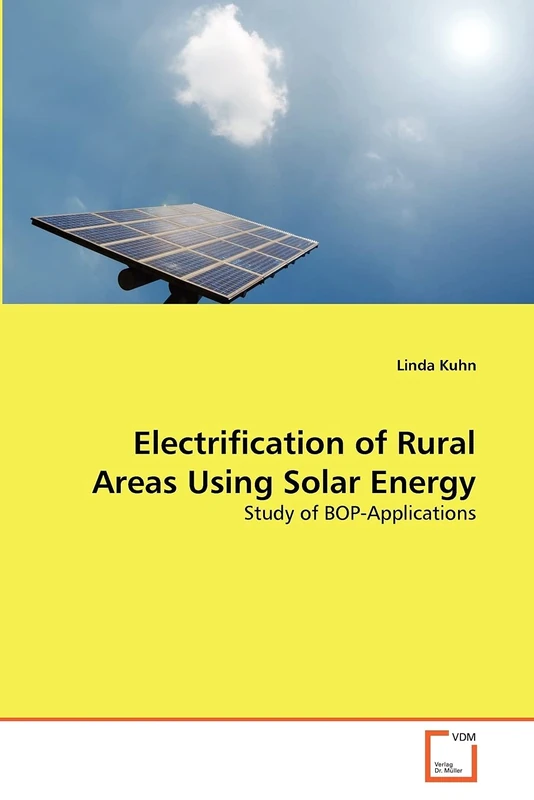 Electrification of Rural Areas Using Solar Energy: Study of BOP-Applications