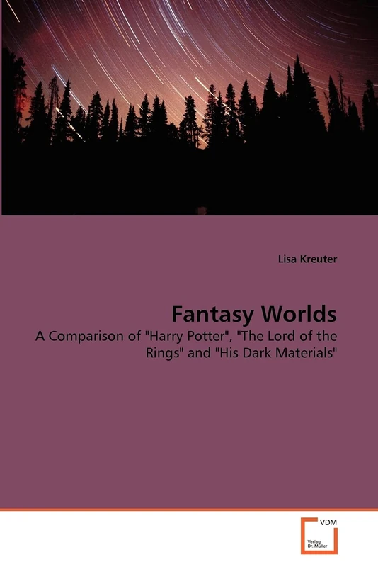 Fantasy Worlds: A Comparison of "Harry Potter", "The Lord of the Rings" and "His Dark Materials" - Image 1