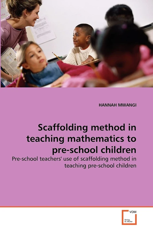 Scaffolding method in teaching mathematics to pre-school children: Pre-school teachers' use of scaffolding method in teaching pre-school children - Image 1