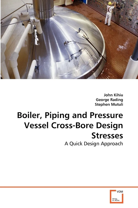Boiler, Piping and Pressure Vessel Cross-Bore Design Stresses: A Quick Design Approach - Image 1