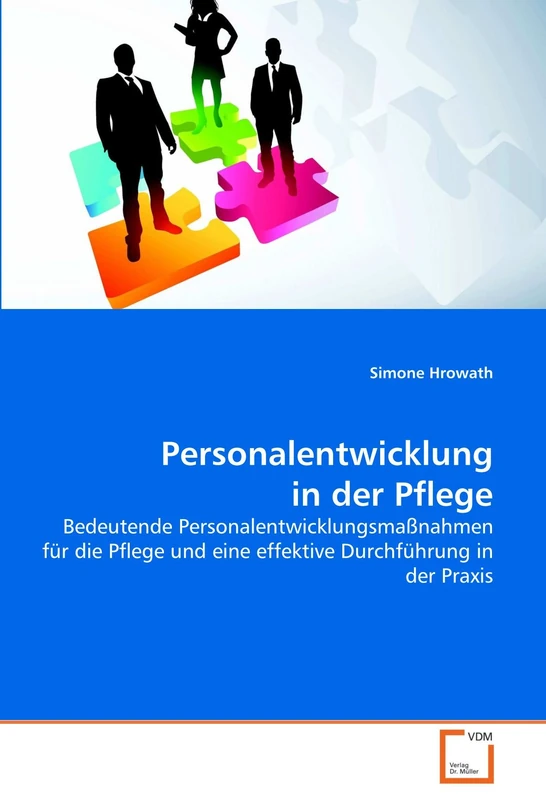 Personalentwicklung in der Pflege: Bedeutende Personalentwicklungsmaßnahmen für die Pflege und eine effektive Durchführung in der Praxis - Image 1