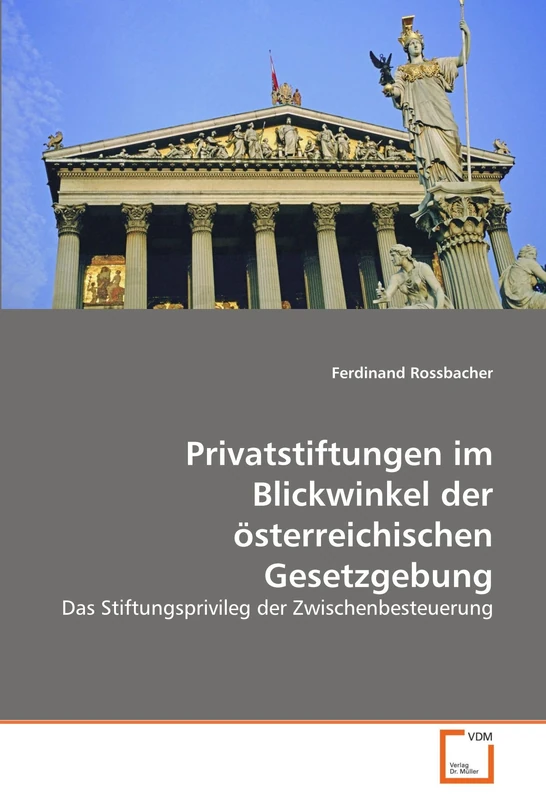 Privatstiftungen im Blickwinkel der österreichischen Gesetzgebung: Das Stiftungsprivileg der Zwischenbesteuerung - Image 1