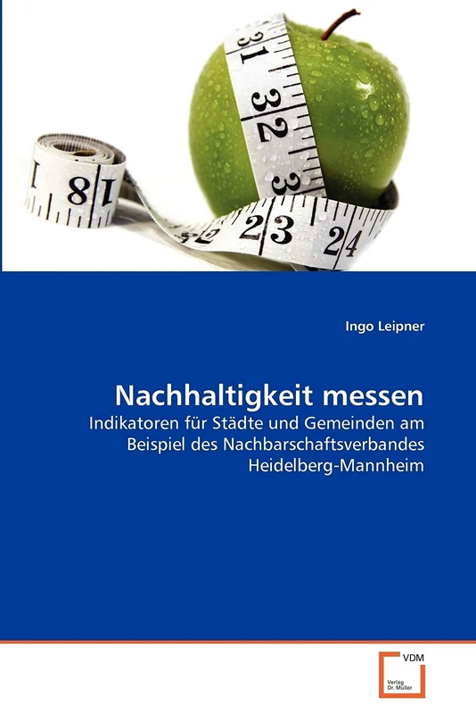 Nachhaltigkeit messen: Indikatoren für Städte und Gemeinden am Beispiel des Nachbarschaftsverbandes Heidelberg-Mannheim - Image 1