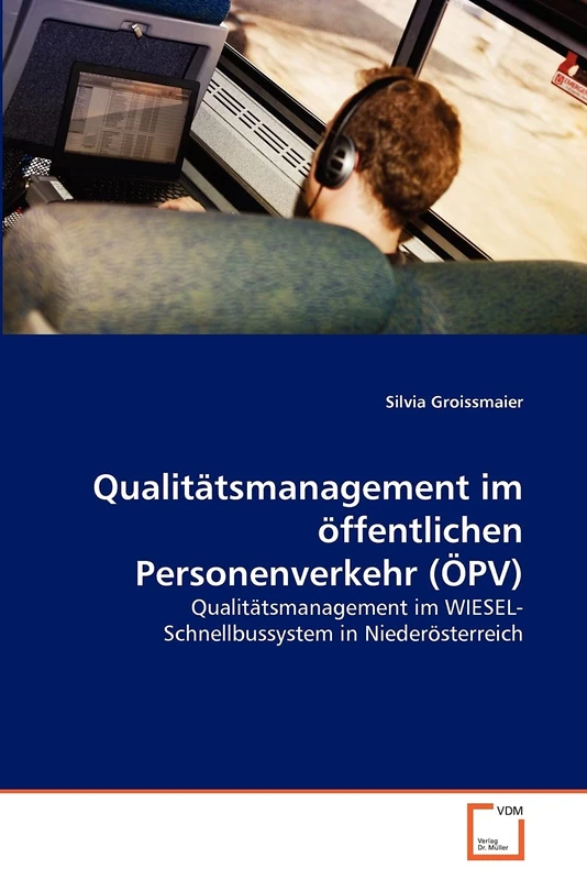 Qualitätsmanagement im öffentlichen Personenverkehr (ÖPV): Qualitätsmanagement im WIESEL-Schnellbussystem in Niederösterreich - Image 1