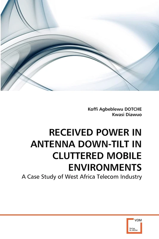 RECEIVED POWER IN ANTENNA DOWN-TILT IN CLUTTERED MOBILE ENVIRONMENTS: A Case Study of West Africa Telecom Industry