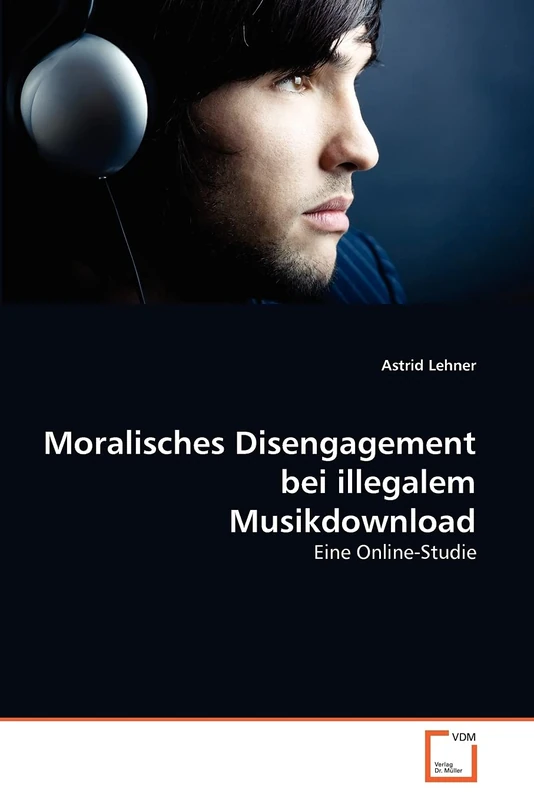Moralisches Disengagement bei illegalem Musikdownload: Eine Online-Studie - Image 1