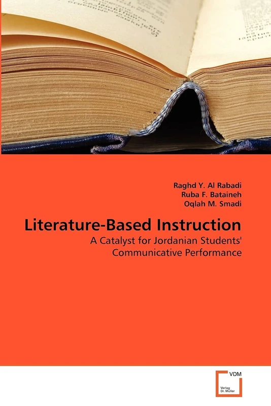 Literature-Based Instruction: A Catalyst for Jordanian Students' Communicative Performance