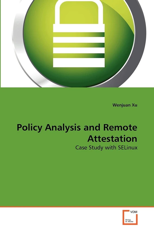 Policy Analysis and Remote Attestation: Case Study with SELinux