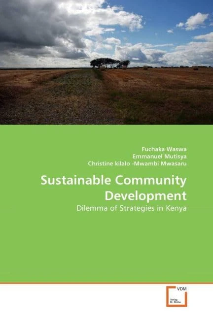 Sustainable Community Development: Dilemma of Strategies in Kenya