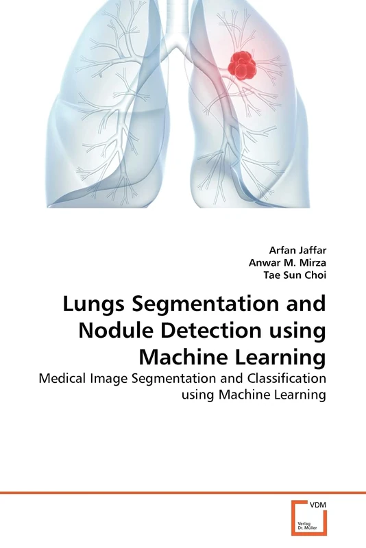 Lungs Segmentation and Nodule Detection using Machine Learning: Medical Image Segmentation and Classification using Machine Learning