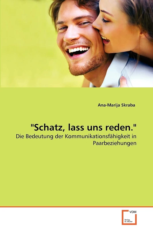 "Schatz, lass uns reden.": Die Bedeutung der Kommunikationsfähigkeit in Paarbeziehungen - Image 1