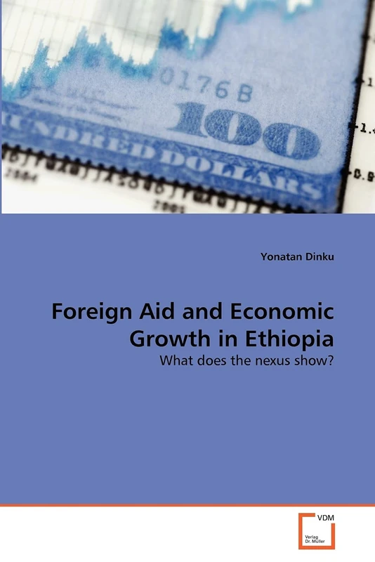 Foreign Aid and Economic Growth in Ethiopia: What does the nexus show?