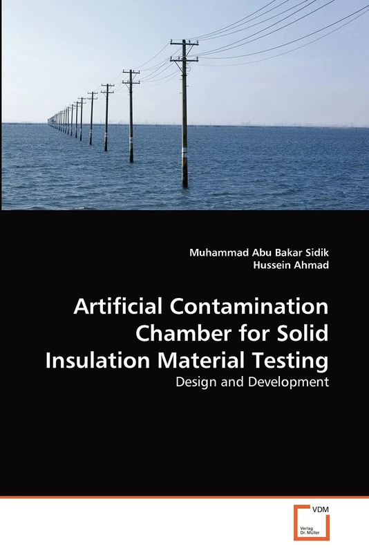 Artificial Contamination Chamber for Solid Insulation Material Testing: Design and Development