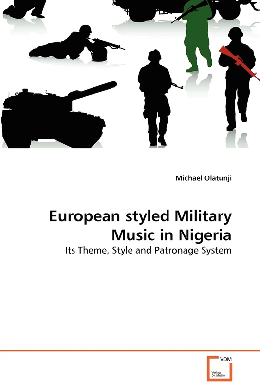 European styled Military Music in Nigeria: Its Theme, Style and Patronage System