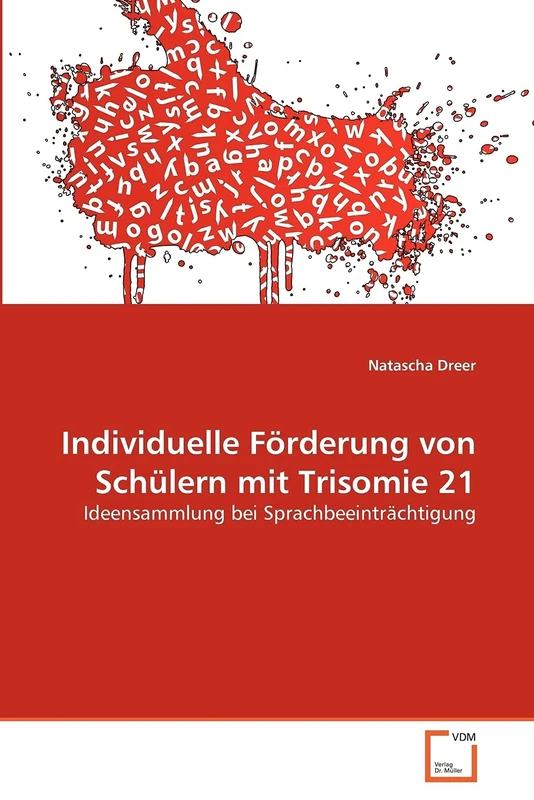 Individuelle Förderung von Schülern mit Trisomie 21: Ideensammlung bei Sprachbeeinträchtigung