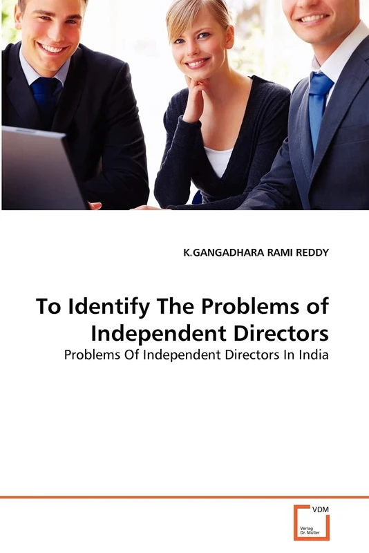 To Identify The Problems of Independent Directors: Problems Of Independent Directors In India
