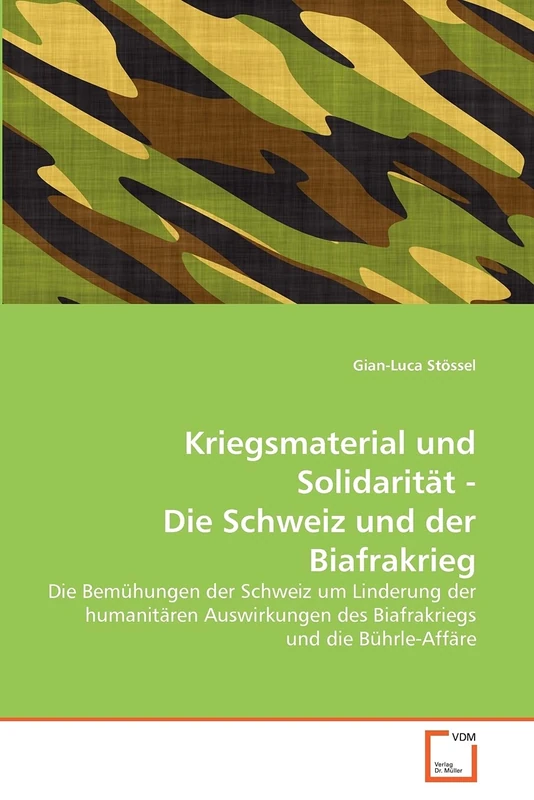 Kriegsmaterial und Solidarität - Die Schweiz und der Biafrakrieg: Die Bemühungen der Schweiz um Linderung der humanitären Auswirkungen des Biafrakriegs und die Bührle-Affäre - Image 1