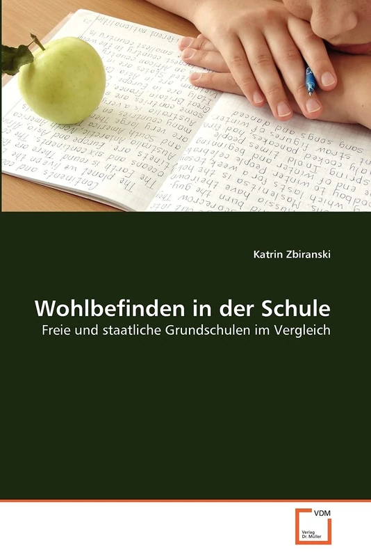 Wohlbefinden in der Schule: Freie und staatliche Grundschulen im Vergleich